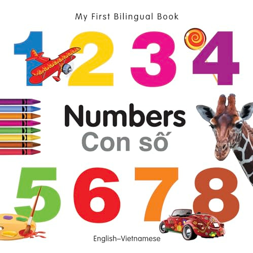 My First Bilingual Book?Numbers (English?Vietnamese)