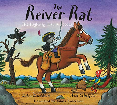 The Reiver Rat: The Highway Rat in Scots (Highway Rat Scots Edition)
