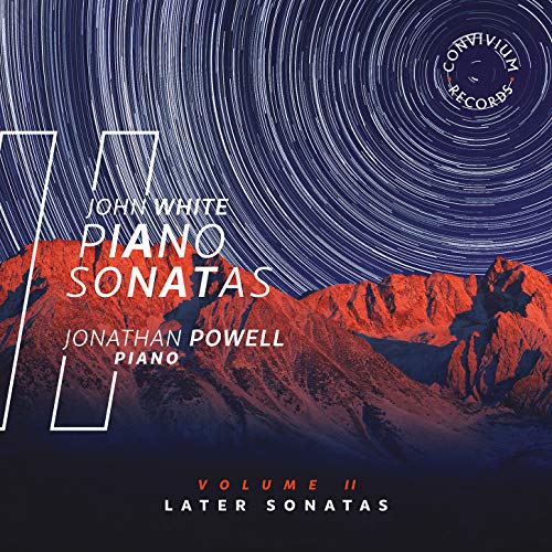 Jonathan Powell - John White: Piano Sonatas, Volume II - The Later Sonatas [CD]