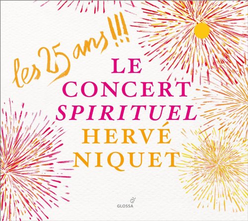 Niquet/le Concert Spirituel - Les 25 Ans Le Concert Spirituel [CD]