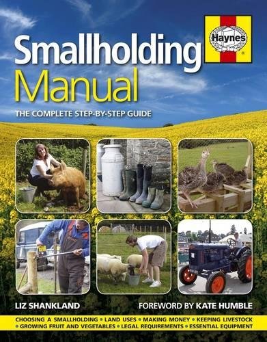 Smallholding Manual: The Complete Step-by-step Guide