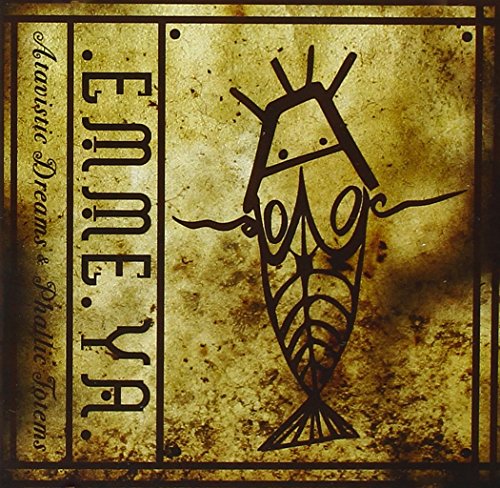 Emme Ya - Atavistic Dreams And Phallic Totems [CD]