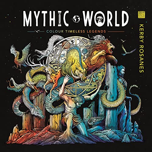 Mythic World : Colour Timeless Legends