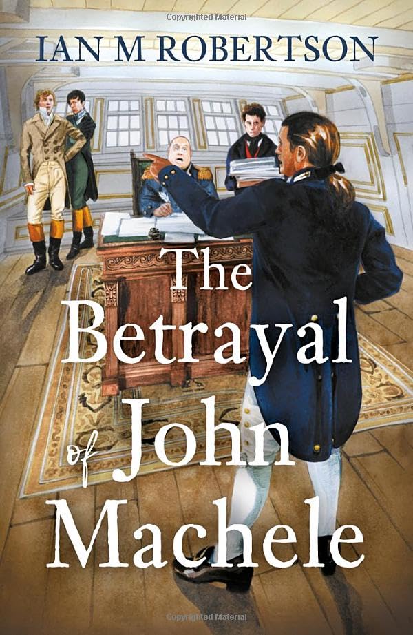 The Betrayal of John Machele