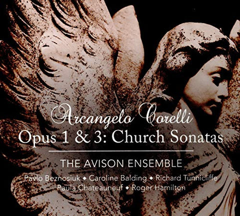 The Avison Ensemble; Pavlo Beznosiuk - Corelli: Opus 1 & 3: Church Sonatas [CD]