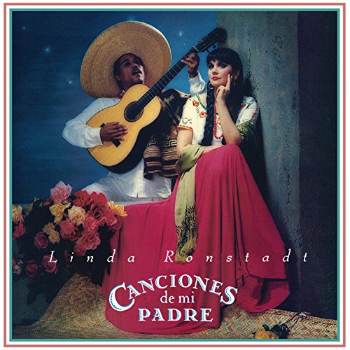 Ronstadt Linda - Canciones de mi Padre (2016 Remaster) [CD]