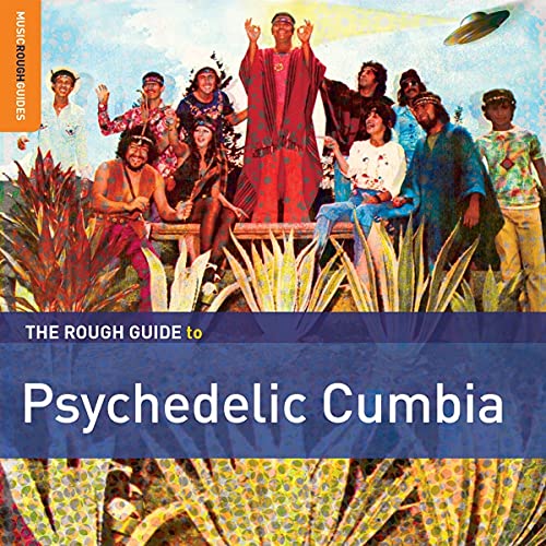 Various - The Rough Guide To Psychedelic Cumbia [CD]