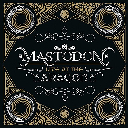Mastodon - Live at the Aragon [CD]