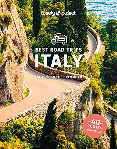 Lonely Planet Best Road Trips Italy: Escapes on the open road (Road Trips Guide)