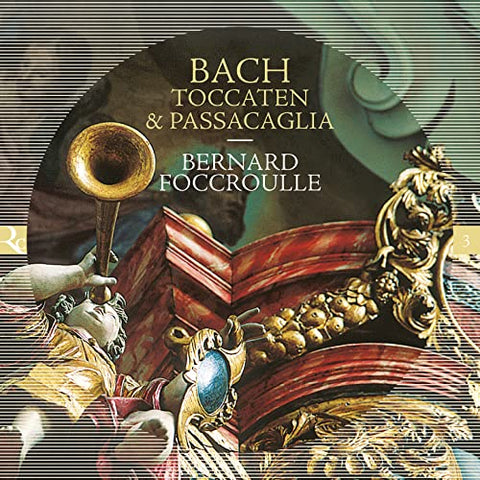 Bernard Foccroulle - Bach: Toccaten & Passacaglia [CD]