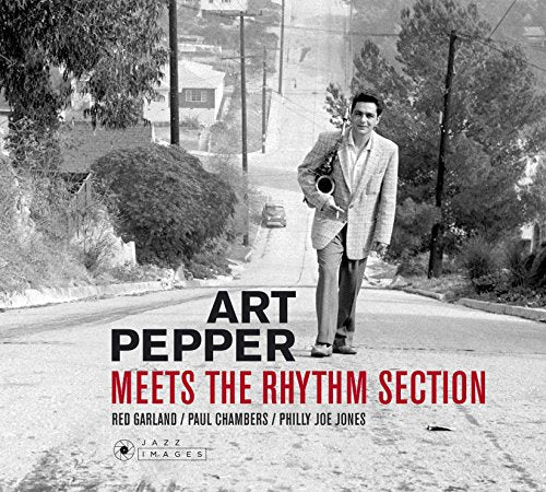 Art Pepper - Meets The Rhythm Section + The Art Pepper Quartet.(Cover Photograph by William Claxton) [CD]