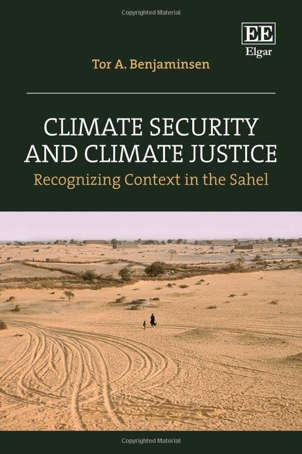 Climate Security and Climate Justice : Recognizing Context in the Sahel