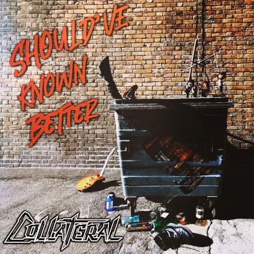 Collateral - Should've Known Better [CD]