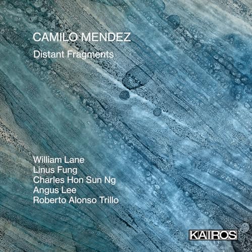 Camilo Mendez - Distant Fragments [CD]