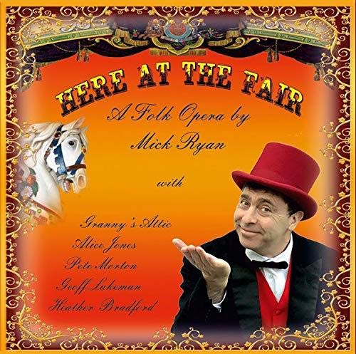 Various Artists (Written By Mick Ryan) - Here At The Fair [CD]