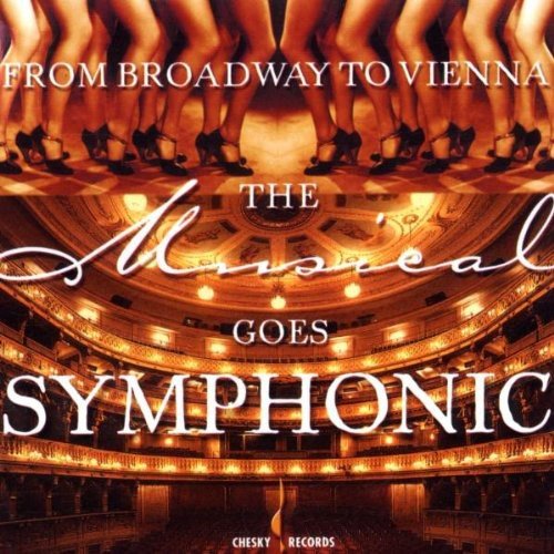 Orchester Der Vereinigten - The Musical Goes Symphonic [CD]