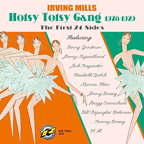 Irving Mills And His Hotsy Tot - The First 24 Sides [CD]