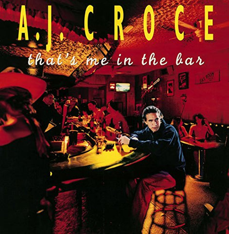 A.J. Croce - Thats Me In The Bar [CD]