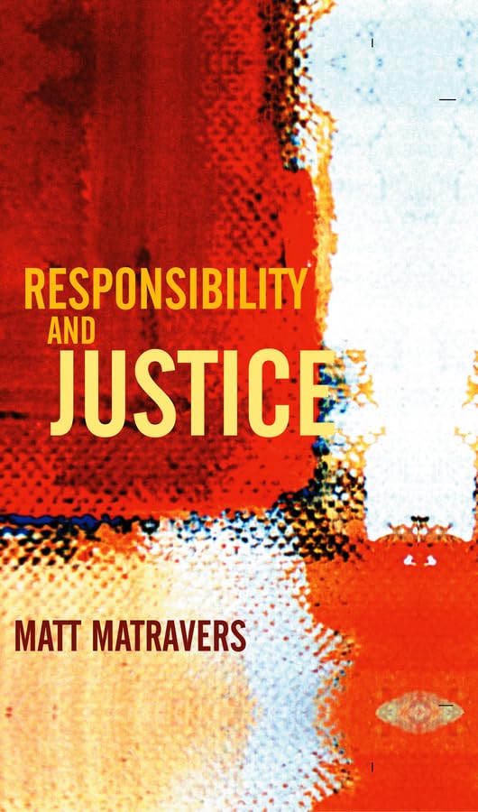 Reponsibility within Justice