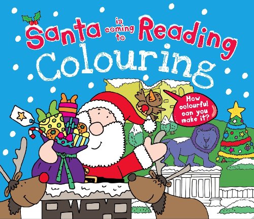 Santa is Coming to Reading Colouring Book