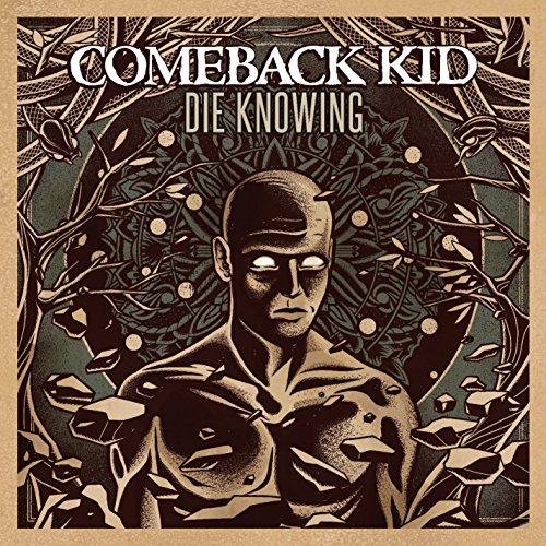 Comeback Kid - Die Knowing [CD]