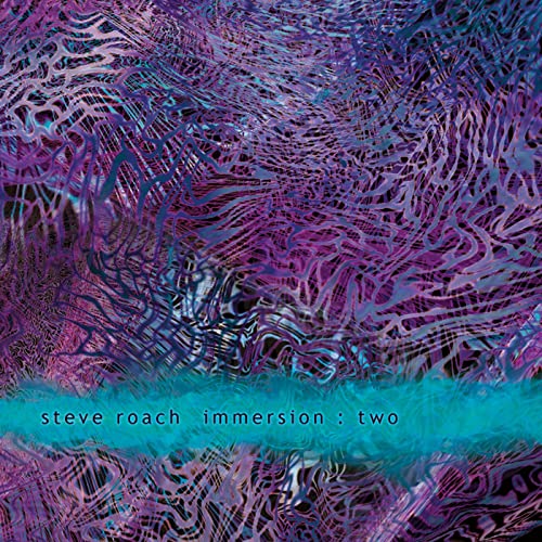 Roach, Steve - Immersion: Two [CD]
