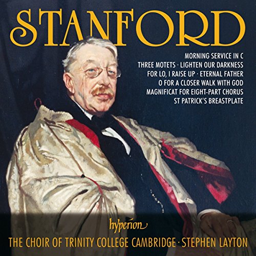 Stephen Layton: Trinity College Choir Cambridge - Stanford/Choral Music [CD]