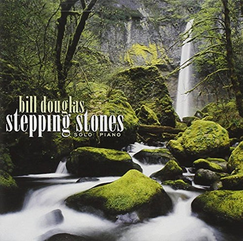 DOUGLAS BILL - STEPPING STONES [CD]