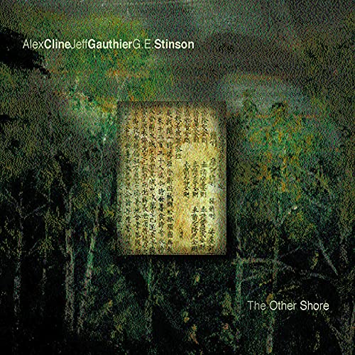 Alex Cline Jeff Gauthier & G. - The Other Shore [CD]