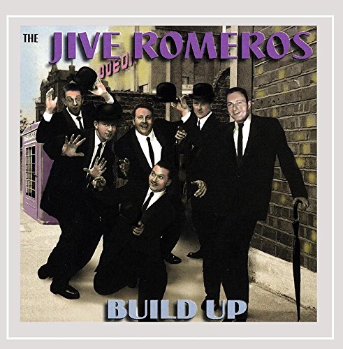CD cover for "Jive Romeros - Build Up" featuring a band in suits.