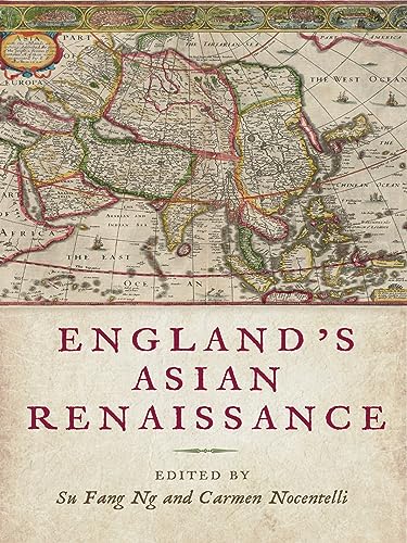 Englands Asian Renaissance
