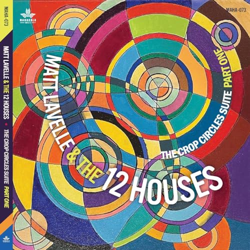 Matt Lavelle And The 12 Houses - Crop Circle Suite - Part 1 [CD]