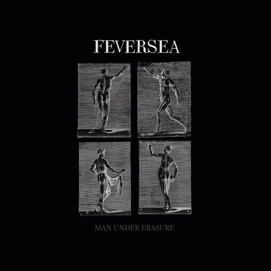 Feversea - Man Under Erasure (transparent Bone White Vinyl) [VINYL]