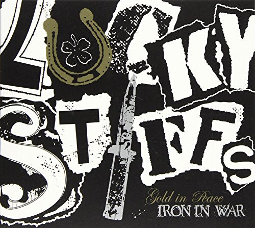 Lucky Stiffs, The - Gold in Peace Iron in War [CD]