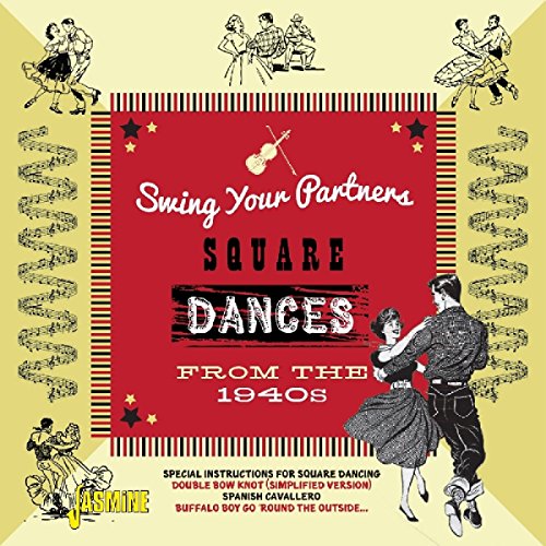 Various Artists - Swing Your Partners - Square Dances from the 1940s [CD]