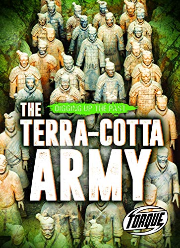 The Terra-Cotta Army (Digging Up the Past)