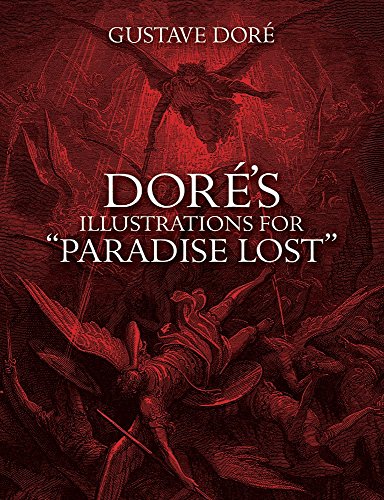 Doré's Illustrations for "Paradise Lost" (Dover Fine Art, History of Art)