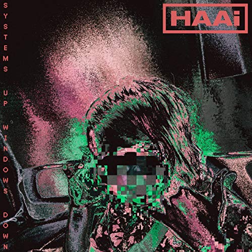 Haai - Systems Up, Windows Down [VINYL]