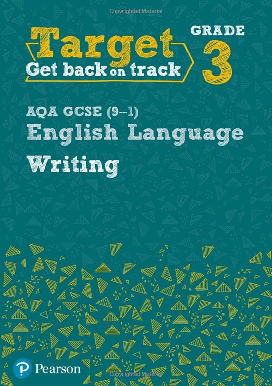 Target Grade 3 Writing AQA GCSE (9-1) English Language Workbook (Intervention English)