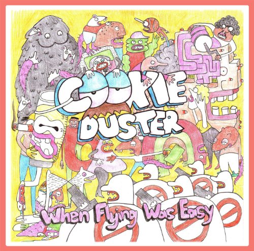 Colorful, whimsical album cover for "Cookie Duster - When Flying Was Easy" vinyl.