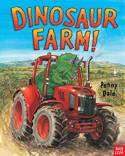 Dinosaur Farm! (Penny Dale's Dinosaurs)