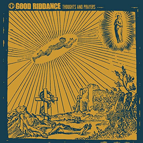 Good Riddance - Thoughts And Prayers [CD]