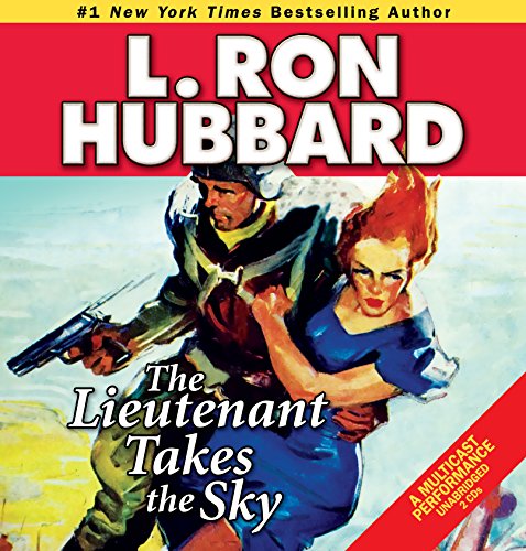 The Lieutenant Takes the Sky  [CD]