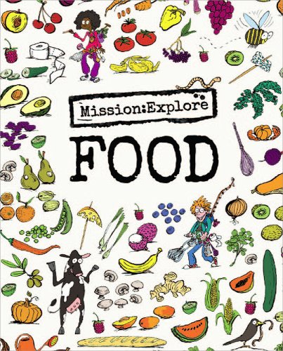 Mission: Explore Food : 4