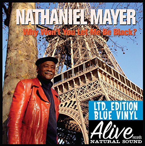 Mayer Nathaniel - Why Won't You Let Me Be Black? [VINYL]