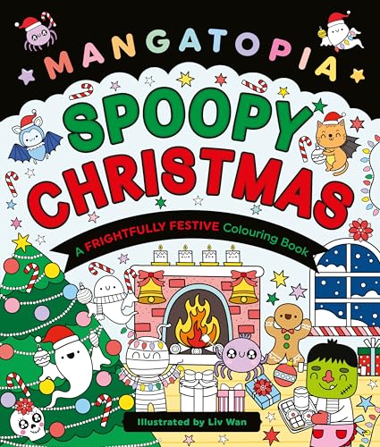 Mangatopia Spoopy Christmas : A Frightfully Festive Colouring Book