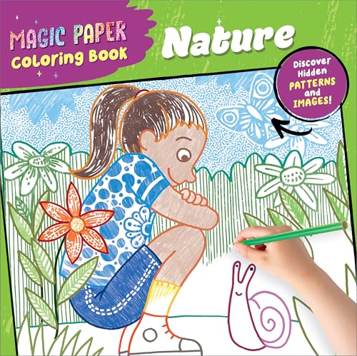 Magic Paper Coloring Book: Nature : Discover Hidden Patterns and Images!