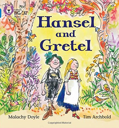 Hansel and Gretel: A simple retelling of the traditional Grimm fairytale (Collins Big Cat Phonics): Blue/Band 4