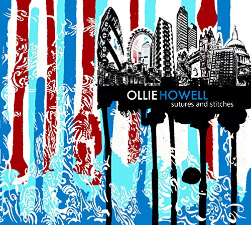 Ollie Howell - Sutures & Stitches [CD]