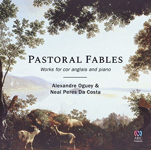 Oguey; Peres Da Costa - Pastoral Fables: Works For Cor Anglais & Piano [CD]